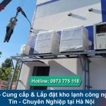 Cung cấp lắp đặt kho lạnh tại Hà Nội
