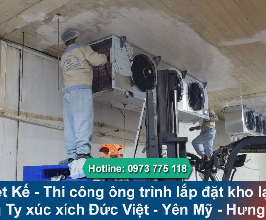 Lắp đặt kho lạnh Công Ty xúc xích Đức Việt tại Yên Mỹ Hưng Yên