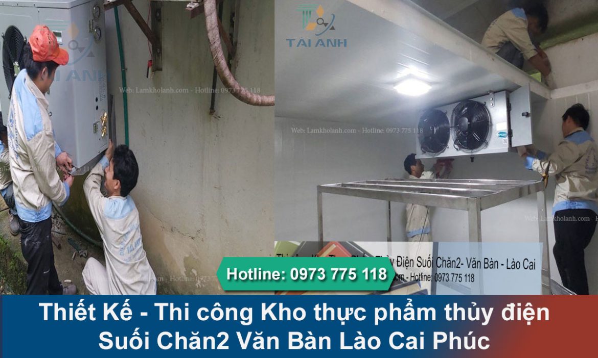 Thi công Kho thực phẩm thủy điện Suối Chăn2 Văn Bàn Lào Cai