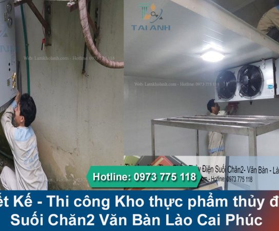 Thi công Kho thực phẩm thủy điện Suối Chăn2 Văn Bàn Lào Cai
