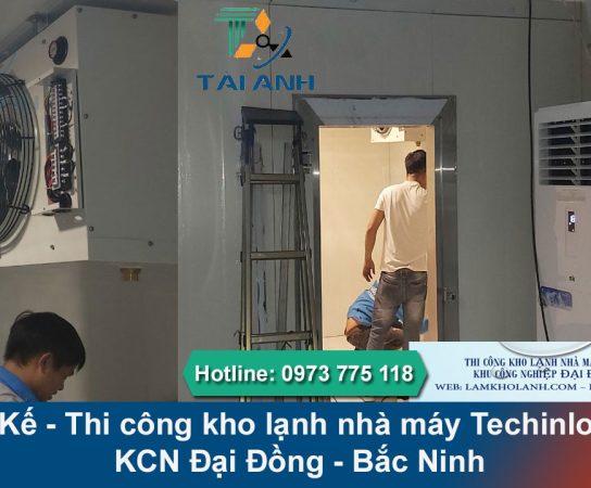 Thi công kho lạnh nhà máy Techinlovision KCN Đại Đồng Bắc Ninh