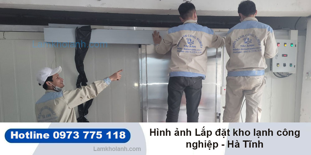 thiết kế và Lắp đặt kho lạnh công nghiệp tại Hà Tĩnh