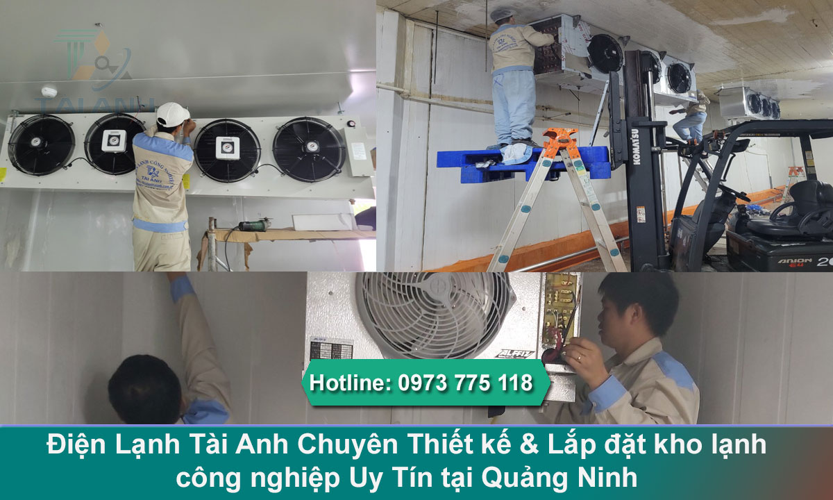 Chuyên Thiết kế & Lắp đặt kho lạnh công nghiệp tại Quảng Ninh