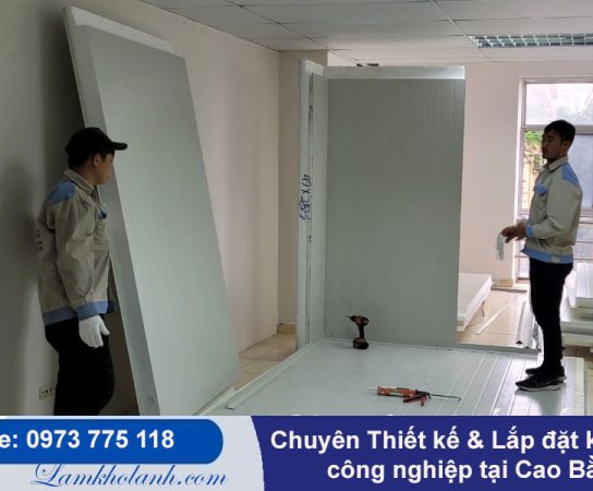 Chuyên thiết kế & Lắp đặt kho lạnh công nghiệp tại Cao Bằng