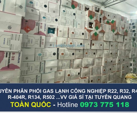 Chuyên Phân phối Gas lạnh công nghiệp Giá Sỉ tại Tuyên Quang