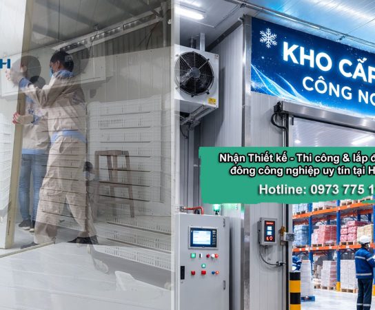 Thi công & lắp đặt kho cấp đông công nghiệp uy tín tại Hưng Yên