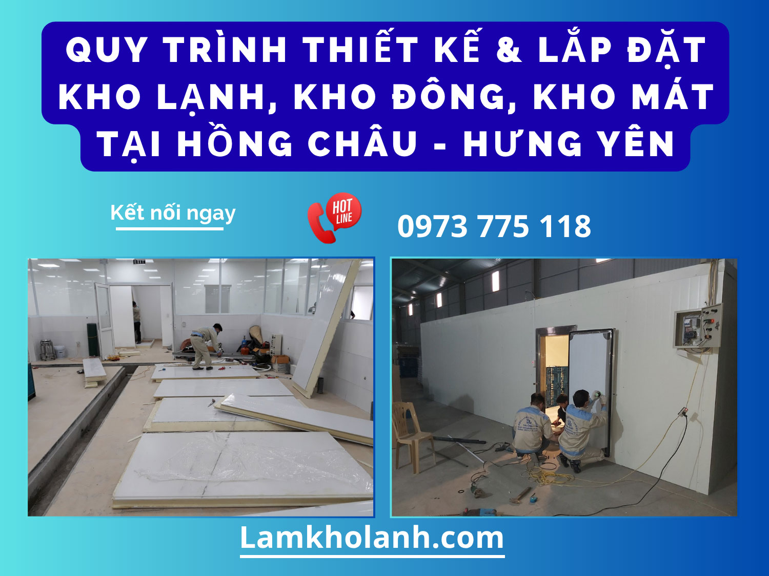 Lắp Đặt Kho Lạnh, Kho Đông, Kho Mát Tại Hồng Châu Hưng Yên